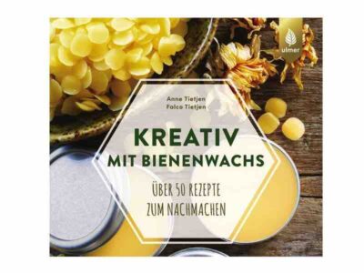 "Kreativ mit Bienenwachs", A.Tietjen,F.Tietjen